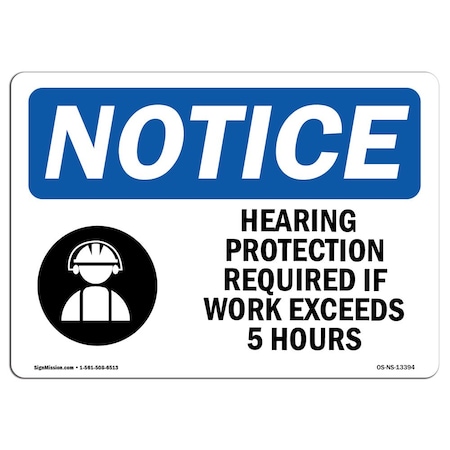 Signmission OSHA Sign, Hearing Protection With, 10in X 7in Decal, 7" W, 10" H, Portrait, OS-NS-D-710-V-13425 OS-NS-D-710-V-13425